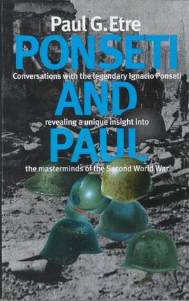 Item #078142 Ponseti and Paul: Conversations with the Legendary Ignacio Ponseti Revealing a...