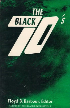 Item #078149 The Black 70's. Floyd B. Barbour