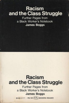 Item #078150 Racism and the Class Struggle: Further Pages from a Black Worker's Notebook....