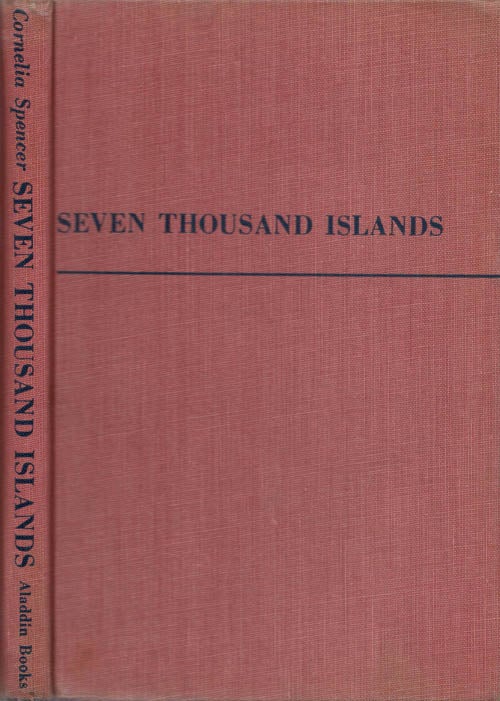 Item #078254 Seven Thousand Islands: The Story of the Philippines. Cornelia Spencer, Vidal A. Tan.
