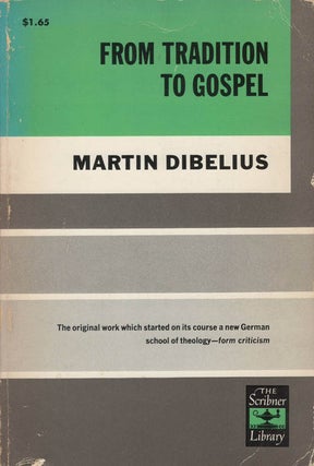Item #078328 From Tradition to Gospel. Martin Dibelius, Bertram Lee Woolf, tr