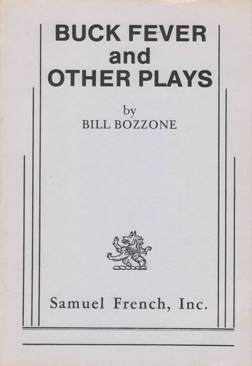Item #078396 Buck Fever and Other Plays. Bill Bozzone.