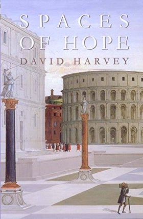 Item #078507 Spaces of Hope. David Harvey