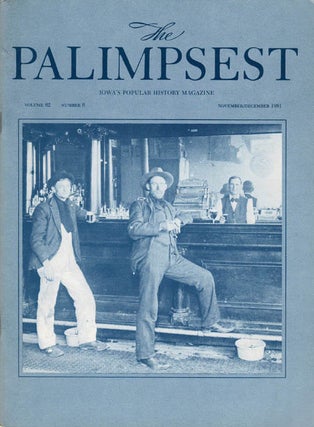 Item #078526 The Palimpsest - Volume 62 Number 6 - November-December 1981. William Silag