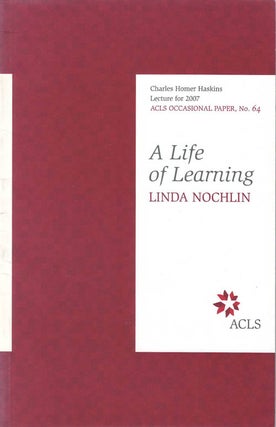 Item #078567 A Life of Learning (Charles Homer Haskins Lecture for 2007; ACLS Occasional Paper,...