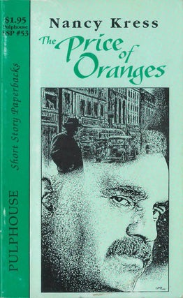 Item #078585 The Price of Oranges. Nancy Kress