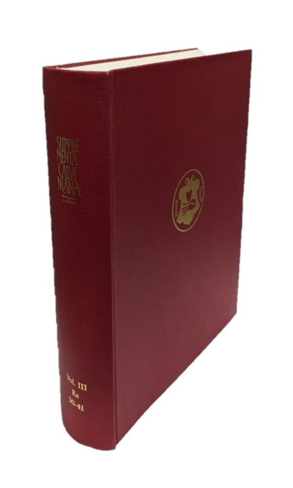 Item #078639 Supplementa Calviniana: Sermons inédits, Vol. III: Sermons sur le Livre d'Esaïe, Chapitres 30-41. Jean Calvin, James I. McCord, Francis M. Higman, Thomas H. L. Parker, Lewis Thorpe.