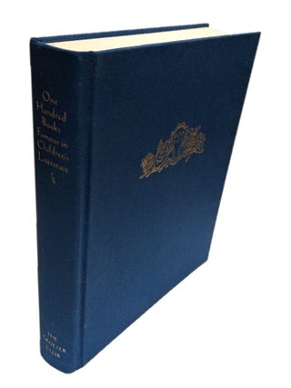 Item #078720 One Hundred Books Famous in Children's Literature. Chris Loker, Jill Shefrin