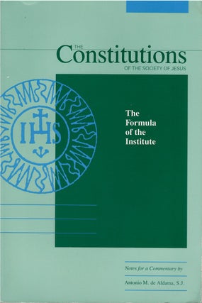 Item #78738 The Formula of the Institute: Notes for a Commentary (Notas para un comentario a la...