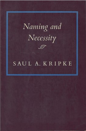 Item #78750 Naming and Necessity. Saul A. Kripke