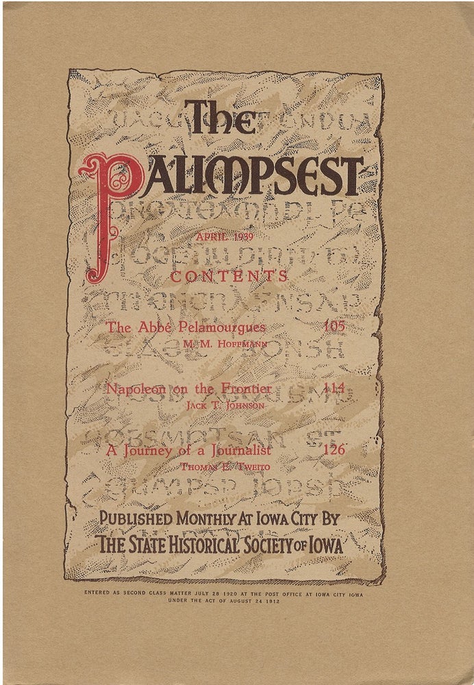 Item #78853 The Palimpsest - Volume 20 Number 4 - April 1939. John Ely Briggs.