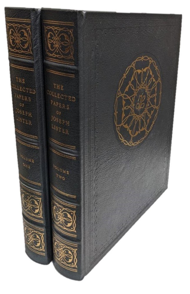 Item #78884 The Collected Papers of Joseph, Baron Lister - Complete in Two Volumes (The Classics of Surgery Library). Joseph Lister.