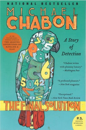 Item #78923 The Final Solution: A Story of Detection. Michael Chabon
