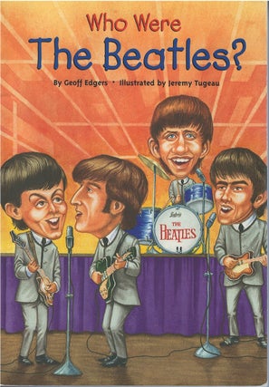 Item #78963 Who Were the Beatles? Geoff Edgers
