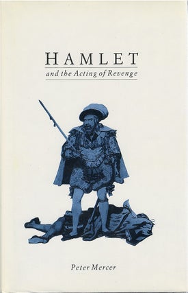 Item #79082 Hamlet and the Acting of Revenge. Peter Mercer