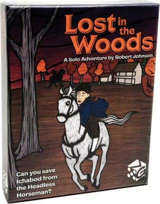 Item #79327 Lost in the Woods: A Solo Adventure. Robert Johnson