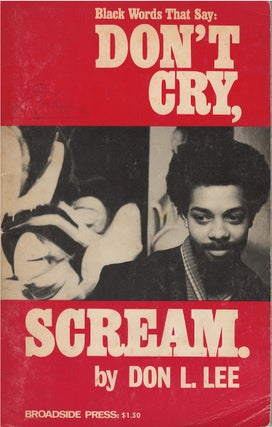 Item #79360 Don't Cry, Scream. Don L. Lee