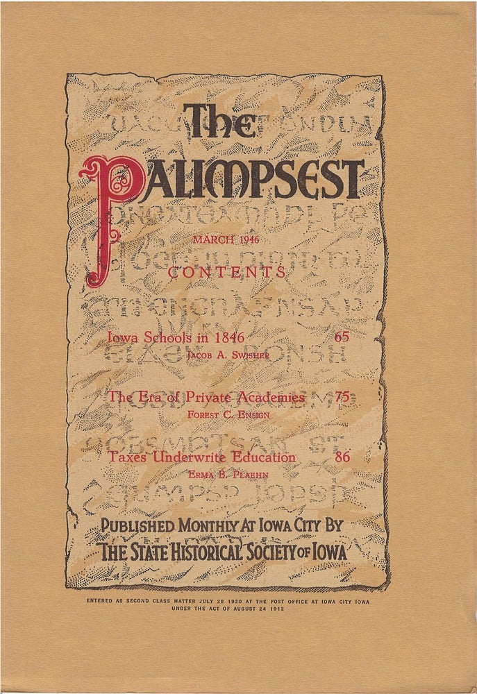Item #79411 The Palimpsest - Volume 27 Number 3 - March 1946. Ruth A. Gallaher.