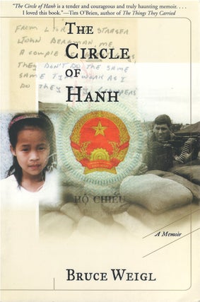 Item #79460 The Circle of Hanh: A Memoir. Bruce Weigl