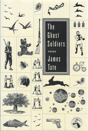 Item #79715 The Ghost Soldiers. James Tate
