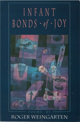 Item #79880 Infant Bonds of Joy. Roger Weingarten