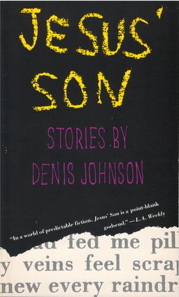 Item #79974 Jesus' Son. Denis Johnson