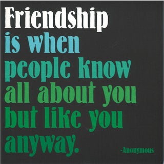 Item #80019 "Friendship Is When People Know...."