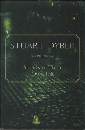 Item #80072 Streets in Their Own Ink. Stuart Dybek