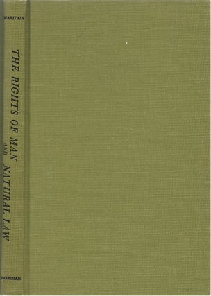 Item #80120 The Rights of Man and Natural Law. Jacques Maritain, Doris C. Anson, tr