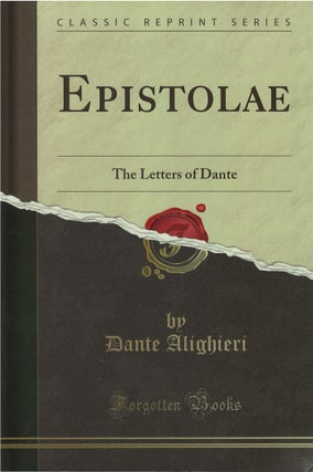Item #80162 Epistolae: The Letters of Dante (Emended Text, With Introduction, Translation, Notes,...