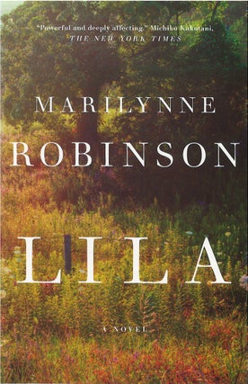 Item #80172 Lila. Marilynne Robinson