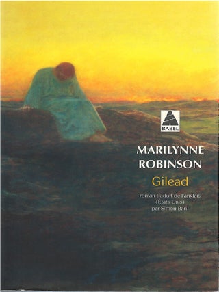 Item #80203 Gilead. Marilynne Robinson, Simon Baril, tr