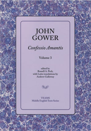 Item #80250 Confessio Amantis, Volume 3. John Gower, Russell A. Peck, Andrew Galloway, tr
