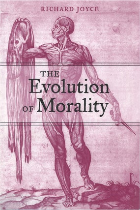 Item #80252 The Evolution of Morality. Richard Joyce