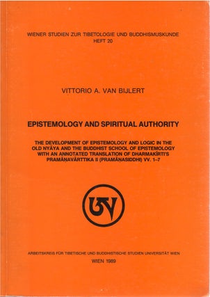 Item #80512 Epistemology and Spiritual Authority: The Development of Epistemology and Logic in...