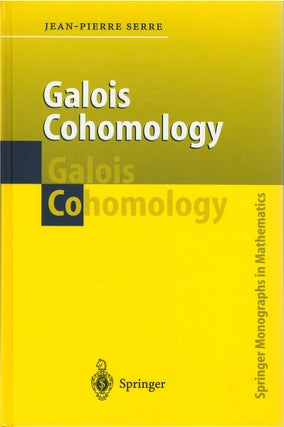 Item #80528 Galois Cohomology. Jean-Pierre Serre, Patrick Ion, tr