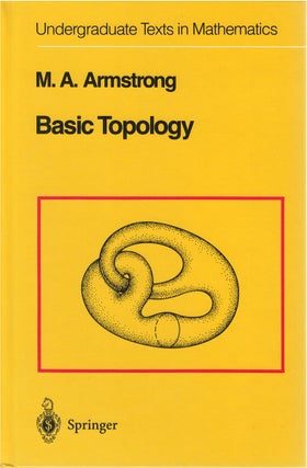 Item #80545 Basic Topology. M. A. Armstrong