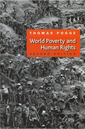 Item #80616 World Poverty and Human Rights (Second Edition). Thomas Pogge