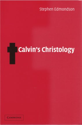 Item #80650 Calvin's Christology. Stephen Edmondson