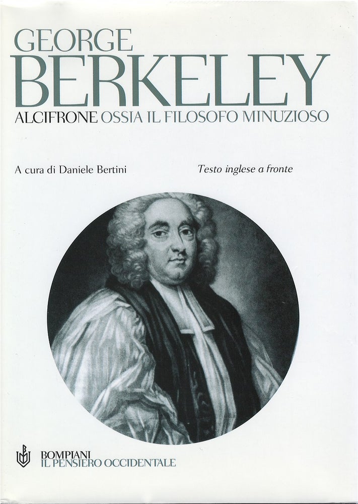 Item #80698 Alcifrone, ossia il filosofo minuzioso. George Berkeley, Daniele Bertini.