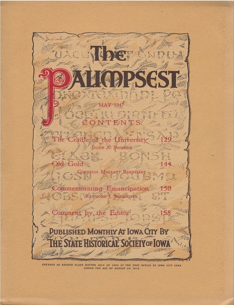 Item #80795 The Palimpsest - Volume 28 Number 5 - May 1947. Ruth A. Gallaher.