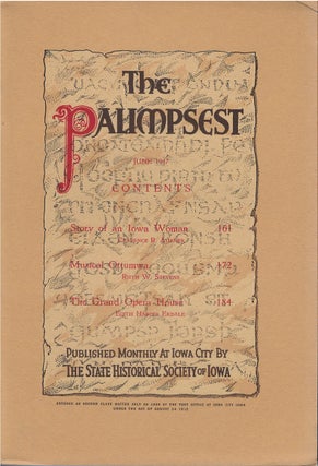 Item #80796 The Palimpsest - Volume 28 Number 6 - June 1947. Ruth A. Gallaher