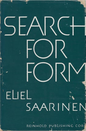Item #80797 Search for Form. Eliel Saarinen