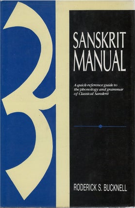 Item #80839 Sanskrit Manual: A Quick-Reference Guide to the Phonology and Grammar of Classical...