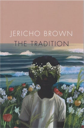 Item #80854 The Tradition. Jericho Brown