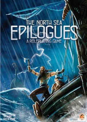 Item #81095 The North Sea Epilogues: A Roleplaying Game. Tim Devine, Kristin Devine