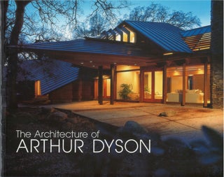 Item #81108 The Architecture of Arthur Dyson. Mark Hammons, Robert Barrett, intr
