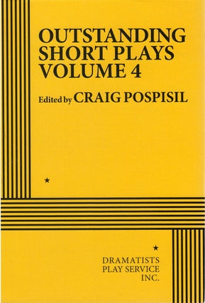 Item #81122 Outstanding Short Plays Volume 4. Craig Pospisil