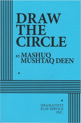 Item #81126 Draw the Circle. Mashuq Mushtaq Deen